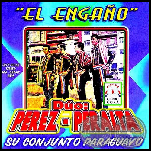 EL ENGAÑO - DÚO PÉREZ PERALTA